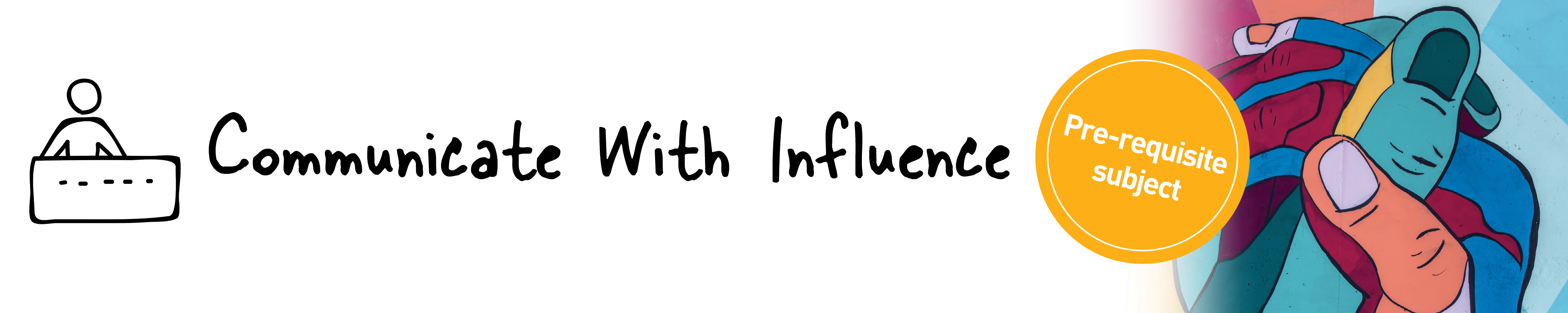 Communicate with Influence
