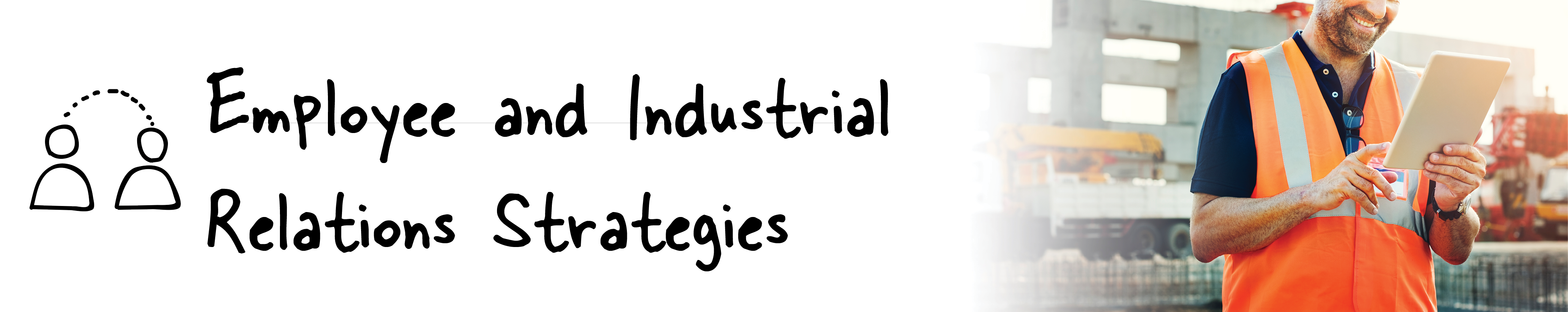 Employee and Industrial Relations Strategies