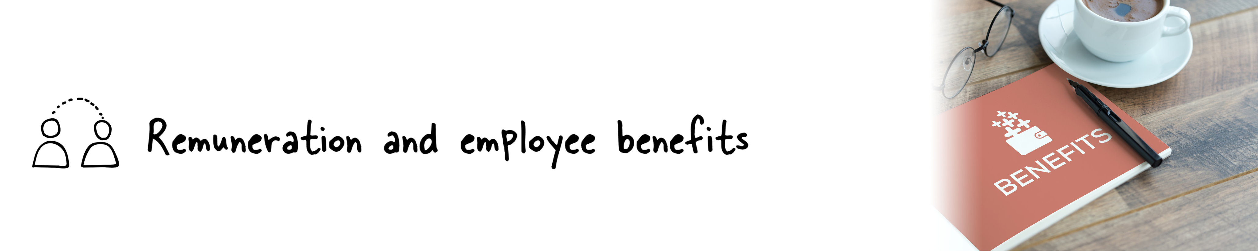 Remuneration and Employee Benefits