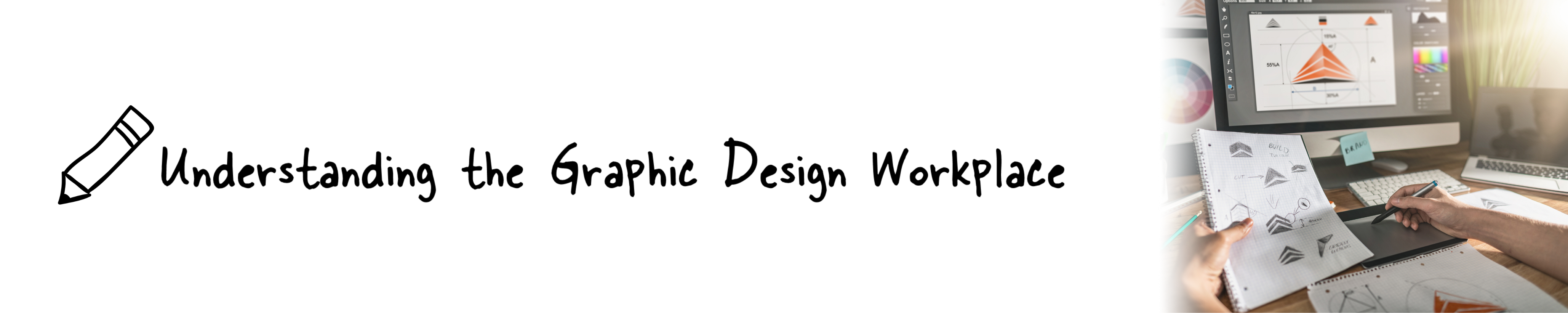 Understanding the Graphic Design Workplace 
